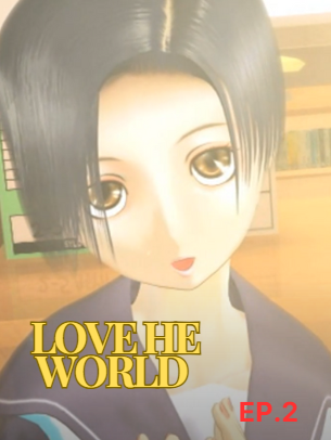 Love He World EP.2